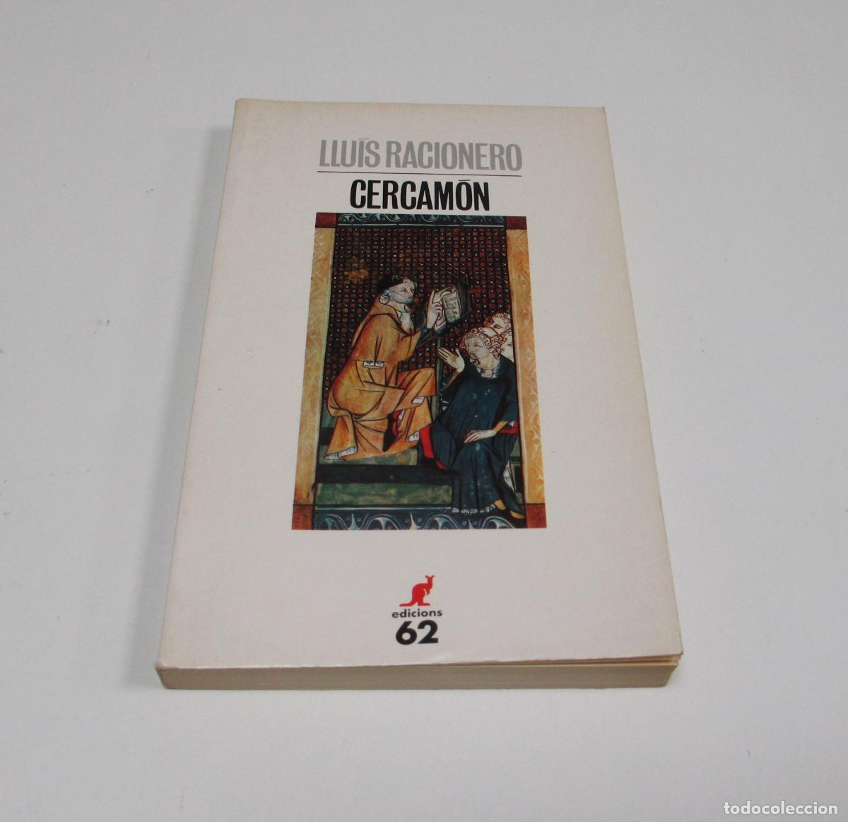 Libros de segunda mano: CERCAM&Oacute;N - LLU&Iacute;S RACIONERO - EDICIONES 62 1990 Col-lecci&oacute; universal de butxaca El Cangur 1990