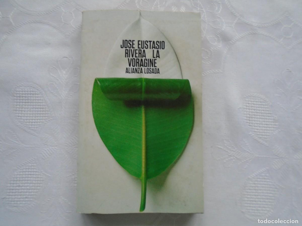 Libros de segunda mano: JOS&Eacute; EUSTAQUIO RIVERA. LA VOR&Aacute;GINE. 1987 - Foto 1