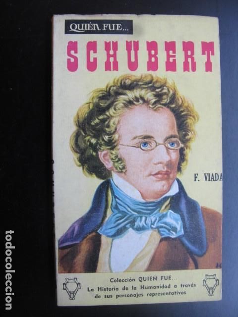 Libri di seconda mano: COLECCI&Oacute;N QUI&Eacute;N FUE... SCHUBERT F. VIADA MATEO EDICIONES