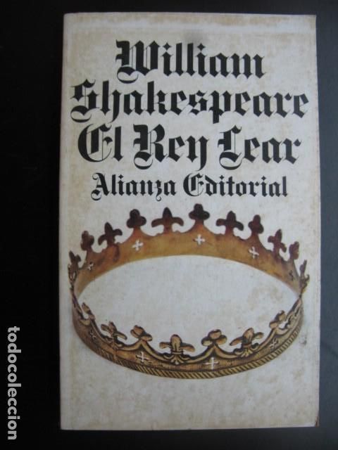 Libros de segunda mano: WILLIAM SHAKESPEARE - EL REY LEAR - ALIANZA EDITORIAL - Foto 1