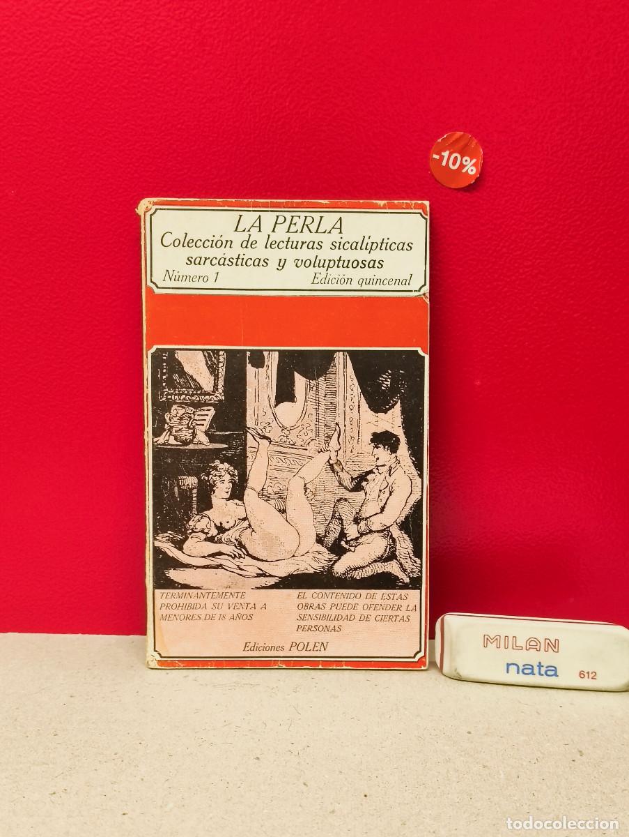 Gebrauchte B&uuml;cher: La Perla. Lecturas sical&iacute;pticas, sarc&aacute;sticas y voluptuosas I