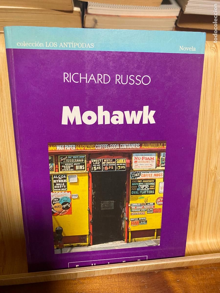 Libros de segunda mano: MOHAWK. RICHARD RUSSO. EDITORIAL EULER - Foto 1