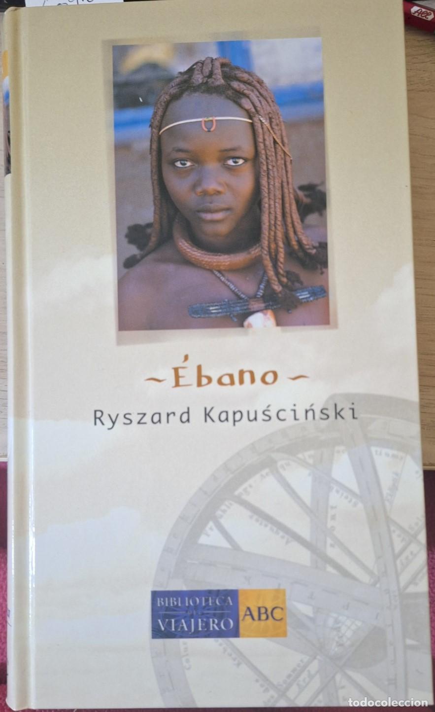 Libros de segunda mano: EBANO. - KAPUSCINSKI, Ryszard. - Foto 1