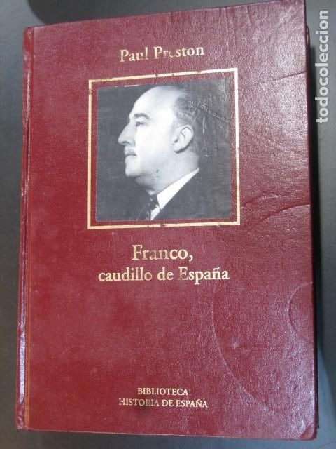 Libros de segunda mano: FRANCO, CAUDILLO DE ESPA&Ntilde;A - PRESTON, PAUL