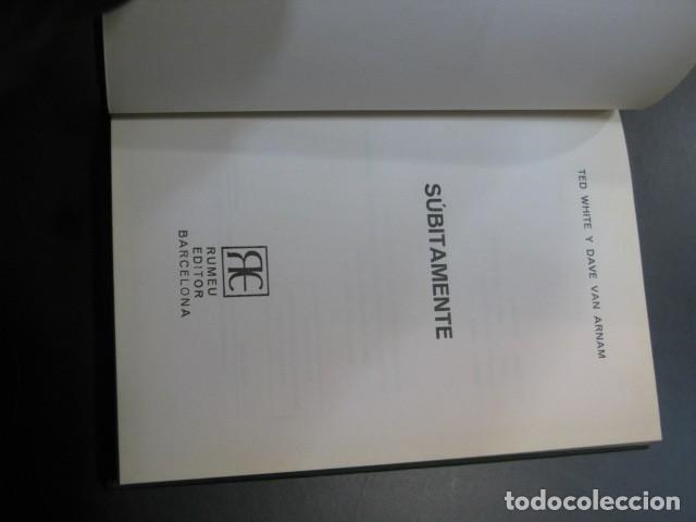 Libros de segunda mano: S&Uacute;BITAMENTE - WHITE, TED; VAN ARNAM, DAVE - Foto 2
