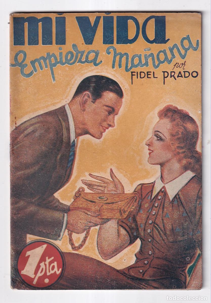 Gebrauchte B&uuml;cher: FIDEL PRADO: MI VIDA EMPIEZA MA&Ntilde;ANA. NOVELA ROM&Aacute;NTICA