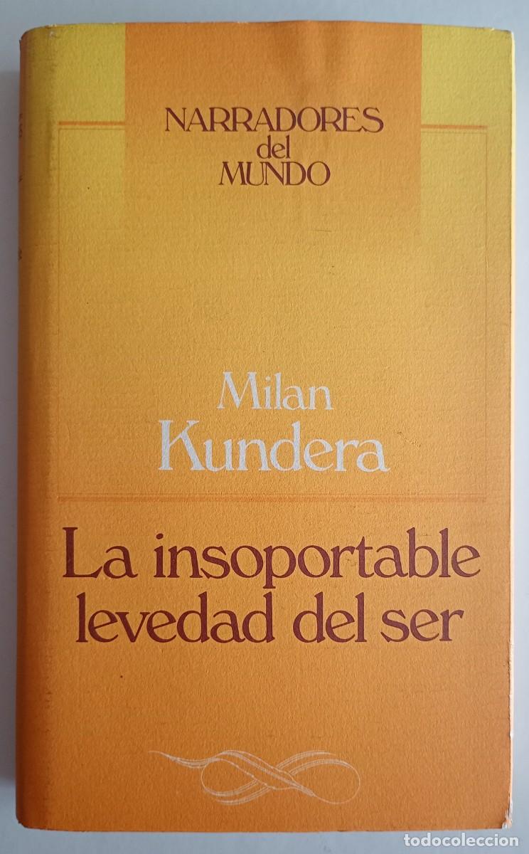 Libros de segunda mano: Milan Kundera . La insoportable levedad del ser - Foto 1