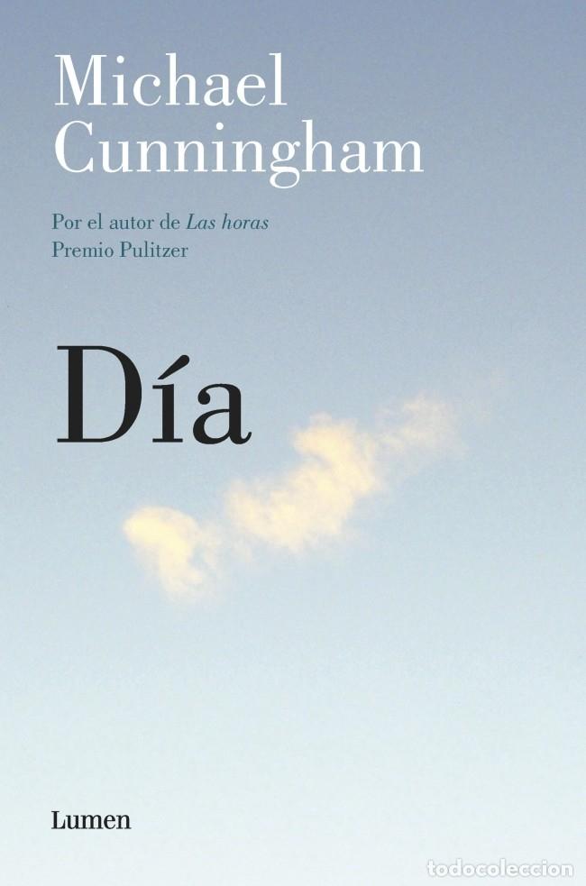 Second hand books: D&Iacute;A - CUNNINGHAM, MICHAEL - LUMEN - 2024 - NARRATIVA