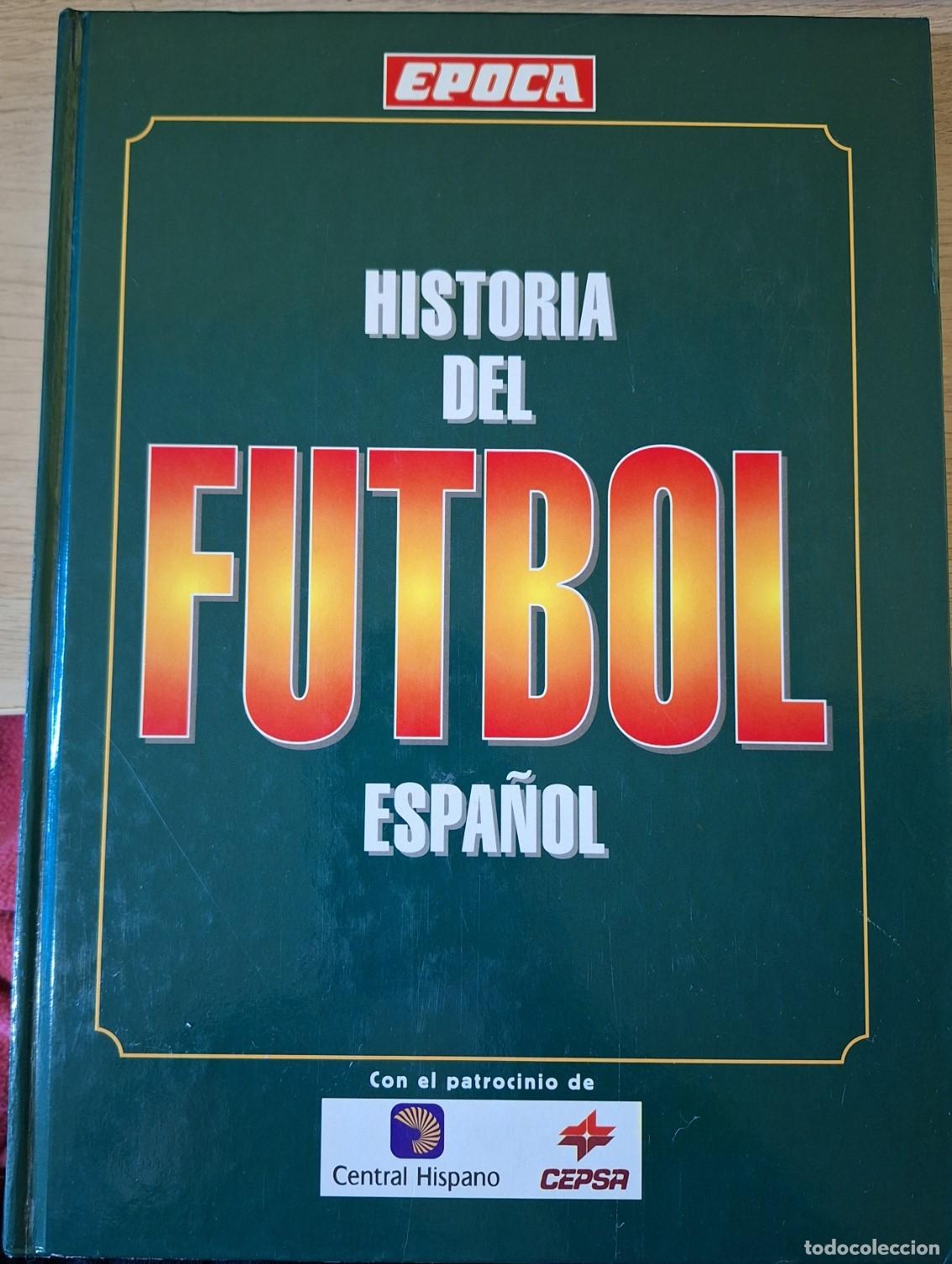 Libri di seconda mano: HISTORIA DEL FUTBOL ESPA&Ntilde;OL (1873 - 1994). -