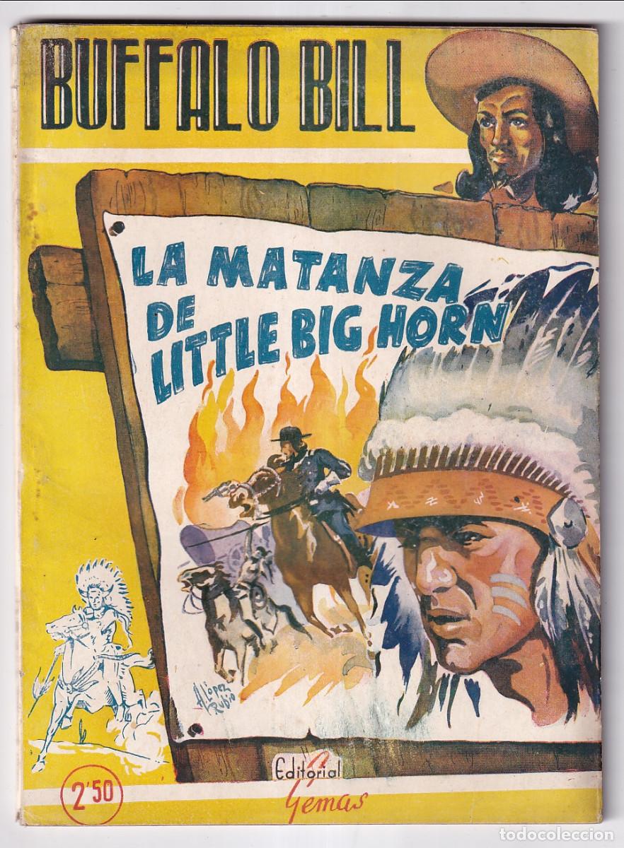 Gebrauchte B&uuml;cher: MEMORIAS DE BUFFALO BILL. N&ordm; 4: LA MATANZA DE LITTLE BIG HORN. EDITORIAL GEMAS. 1945