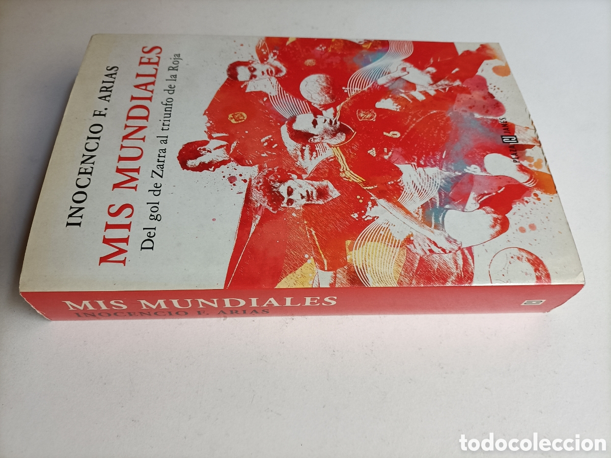 Libros de segunda mano: Miss mundiales. Del gol de zarra al triunfo de la Roja. Inocencio F. Arias