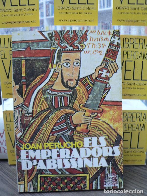 Libros de segunda mano: Els emperadors d'Abiss&iacute;nia - Perucho, Joan - Edicions 62 - El Balanc&iacute;