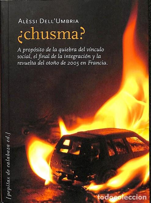 Gebrauchte B&uuml;cher: &iquest;CHUSMA? - ALESSI DELL UMBRIA - Pepitas De Calabaza - 2016