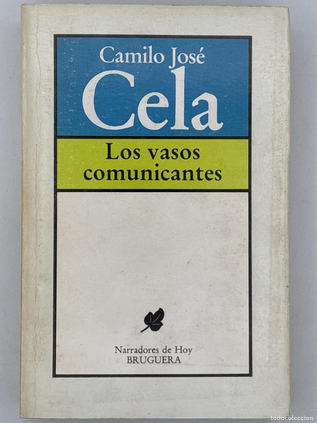 Libros de segunda mano: Los vasos comunicantes - Cela, Camilo Jos&eacute;