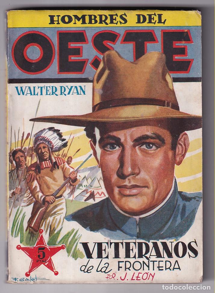 Gebrauchte B&uuml;cher: J. LE&Oacute;N: WALTER RYAN. VETERANOS DE LA FRONTERA. HOMBRES DEL OESTE, N&ordm; 2. GERPLA.