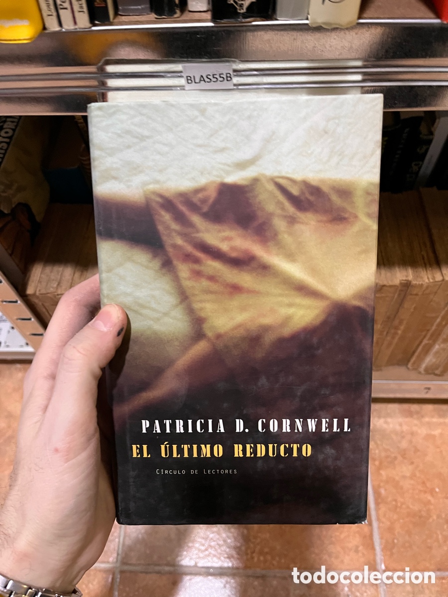 Gebrauchte B&uuml;cher: BLAS55B BOTE PATRICIA D. CORNWELL EL &Uacute;LTIMO REDUCTO