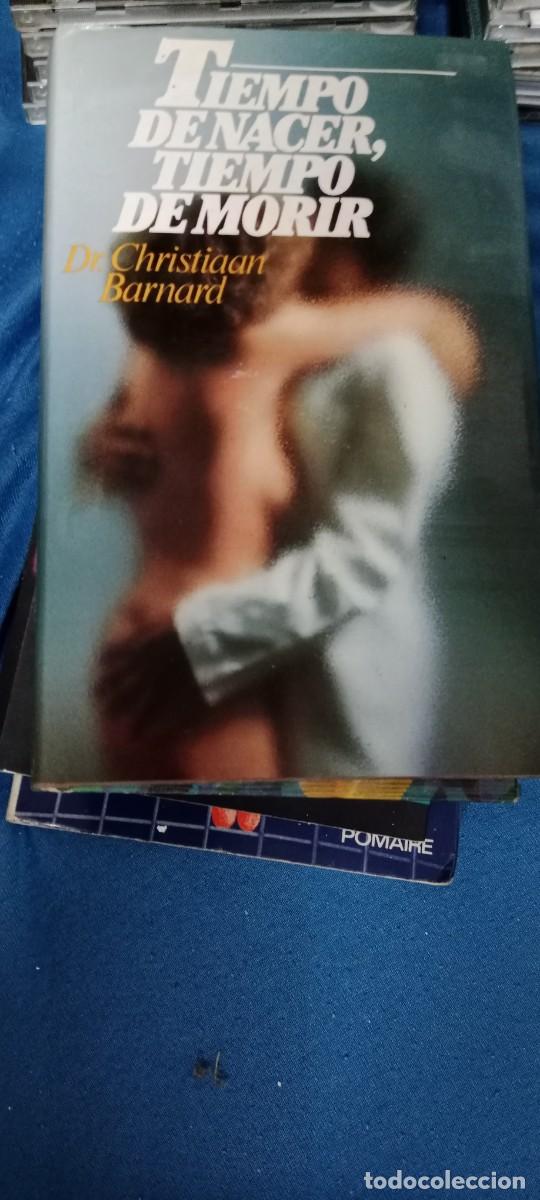 Second hand books: Tiempo de nacer, tiempo de morir.- Barnard, Christiaan LIBRO G-OT