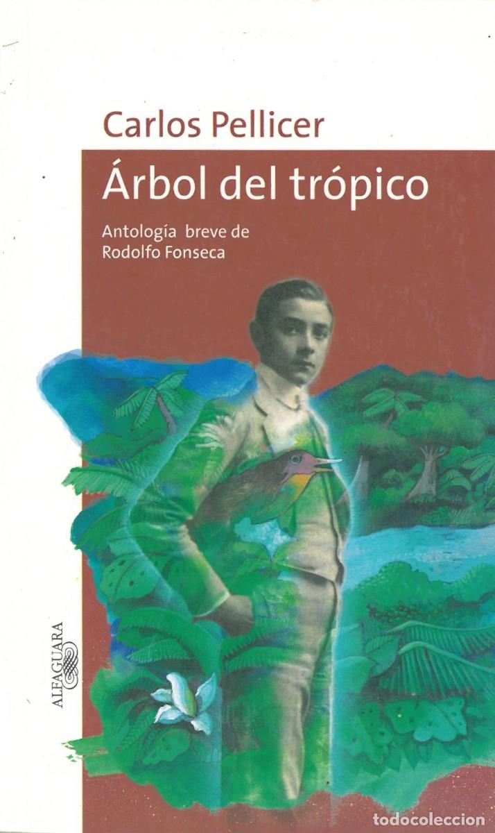 Second hand books: Arbol del tropico - Pellicer, Carlos