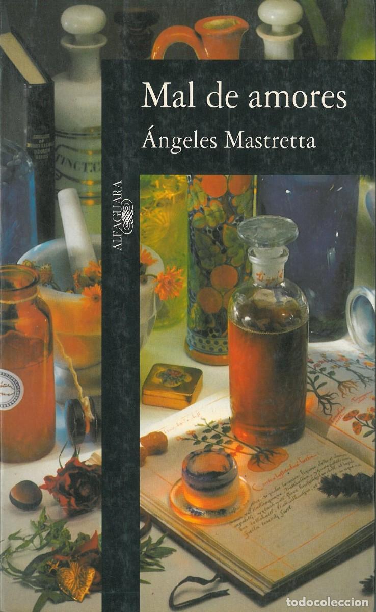 Livros em segunda m&atilde;o: Mal de Amores - Mastretta, Angeles