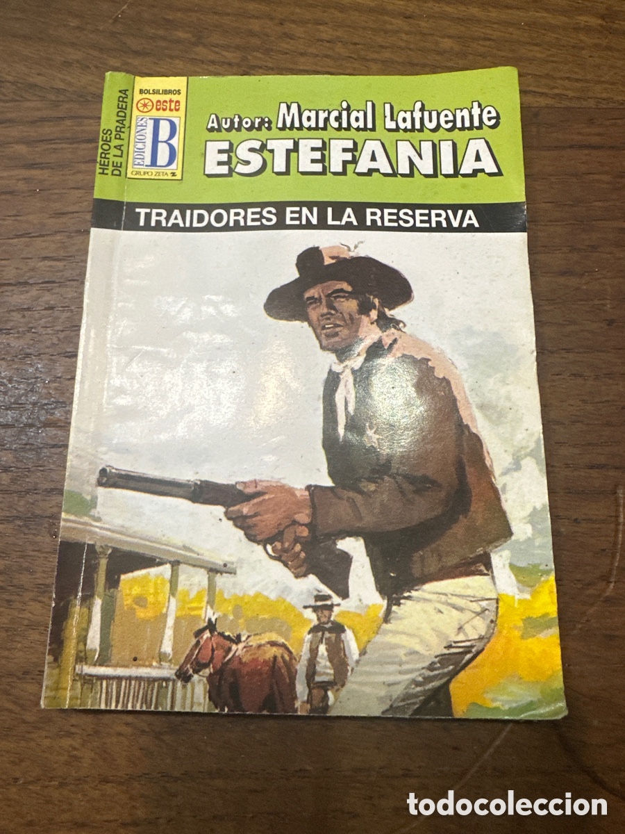 Gebrauchte B&uuml;cher: MARCIAL LAFUENTE ESTEFAN&Iacute;A. H&Eacute;ROES DE LA PRADERA N&deg; 193 TRAIDORES EN LA RESERVA