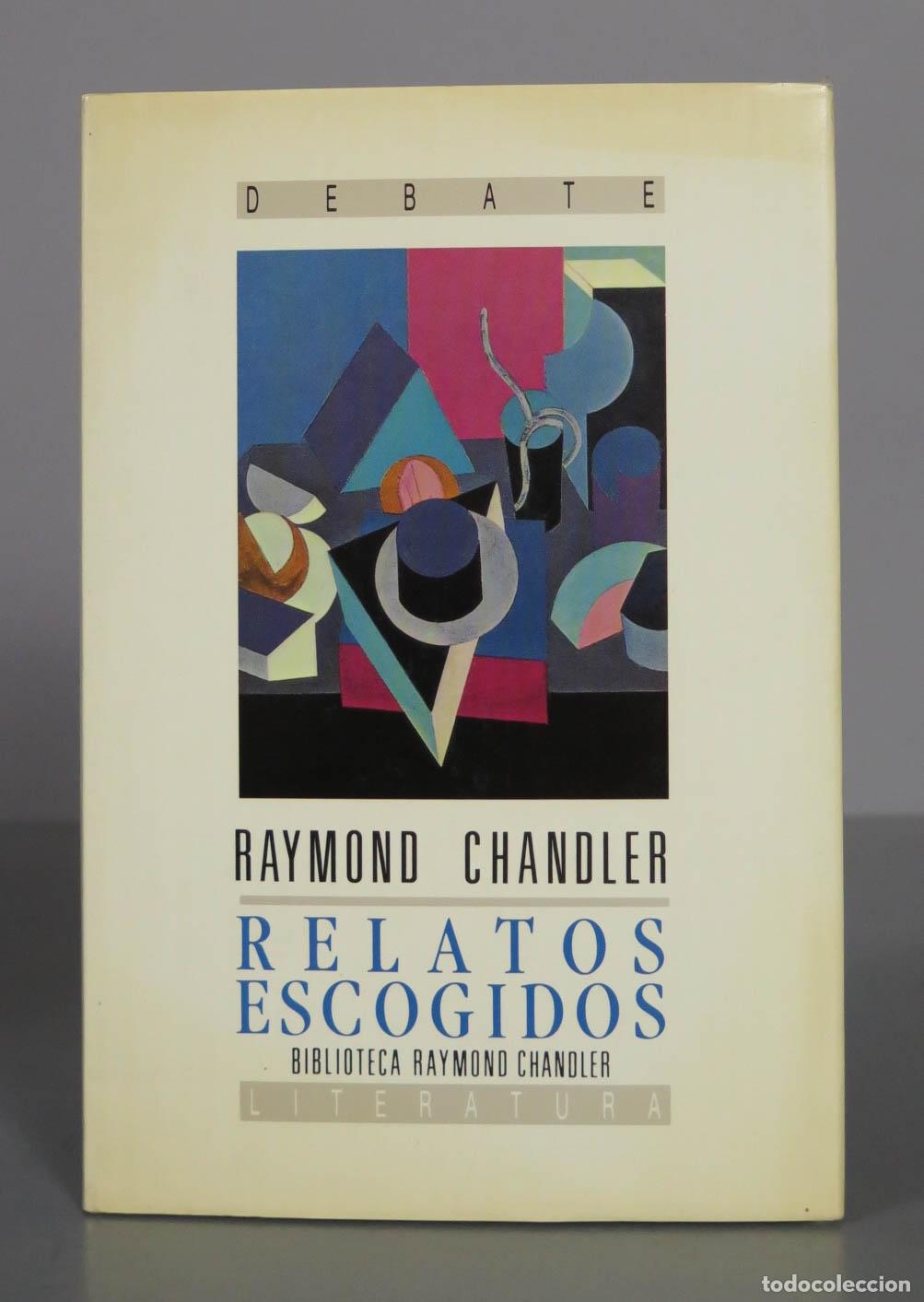 Libri di seconda mano: Relatos Escogidos. Raymond Chandler.