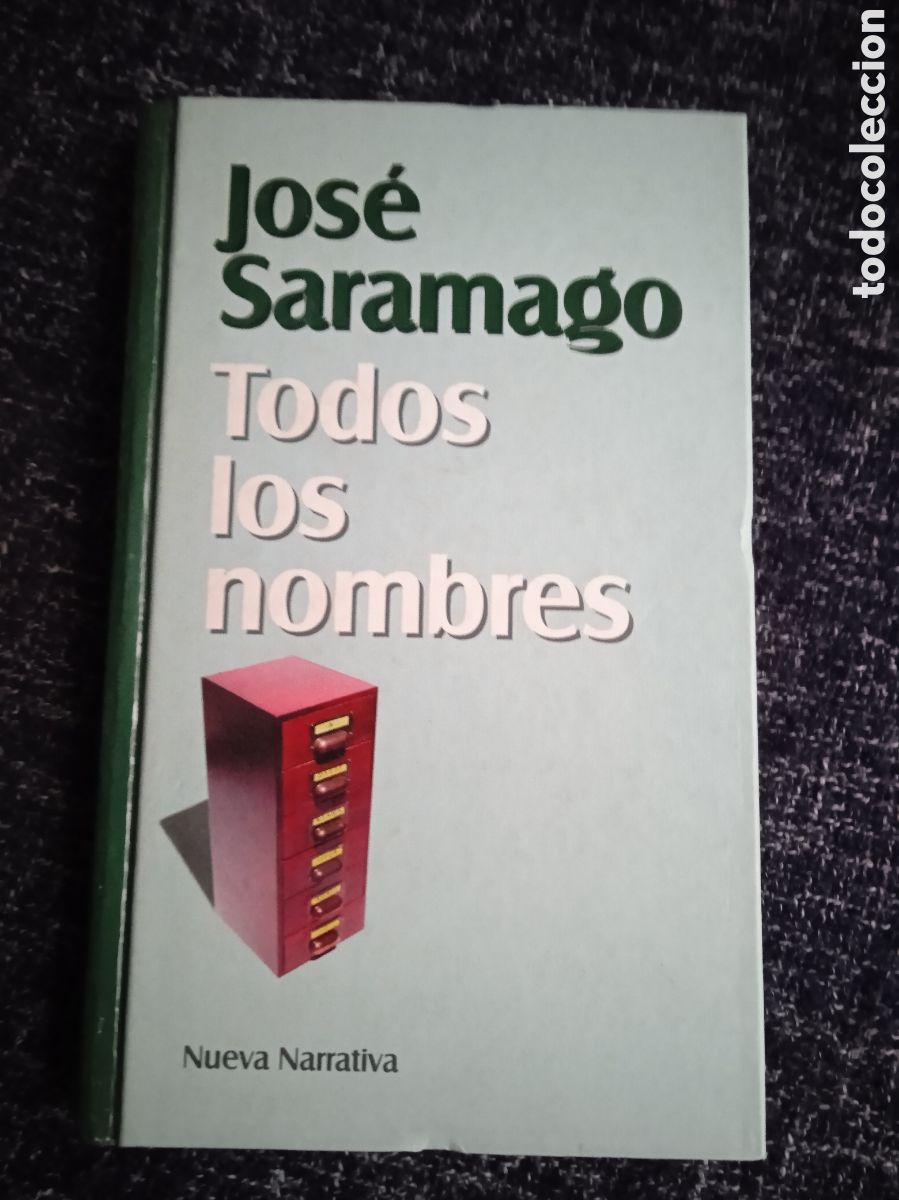 Libros de segunda mano: TODOS LOS NOMBRES / JOS&Eacute; SARAMAGO