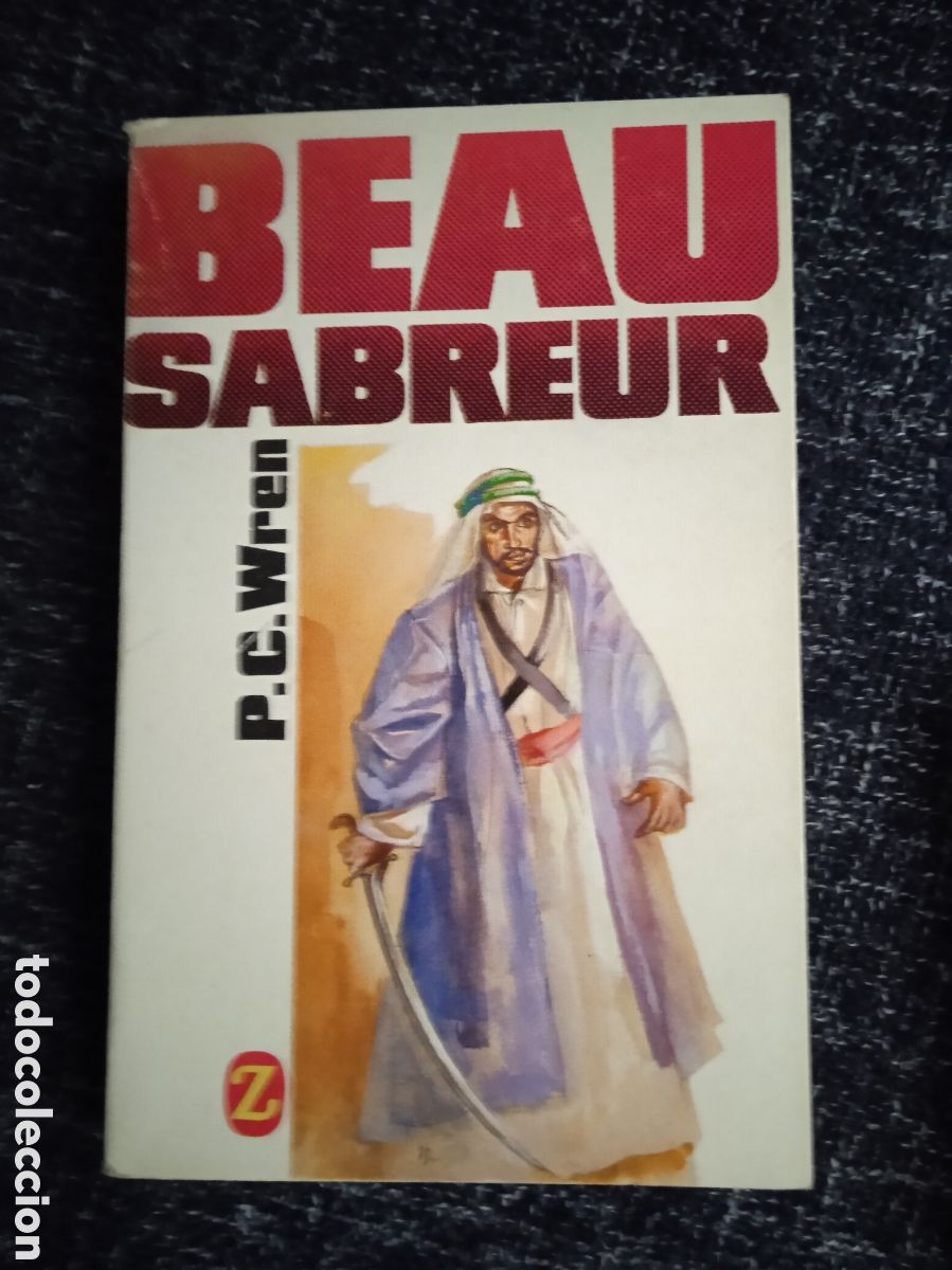 Libros de segunda mano: BEAU SABREUR. / P.C.WREN. -ED. EDITORIAL JUVENTUD.