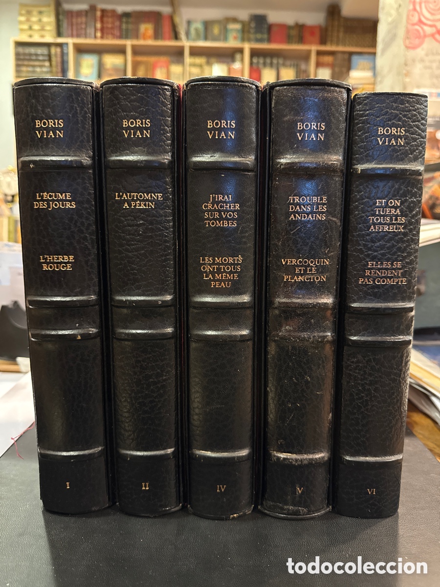 Second hand books: VIAN, Boris. Oeuvre romanesque: (5 vol. Tomo I-II-IV-V-VI).- (s.l.): &Eacute;ditions Andr&eacute; Sauret, 1980-81