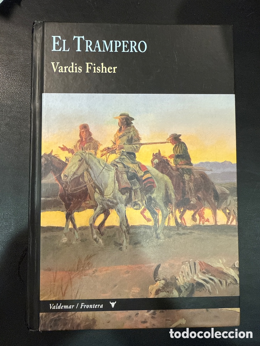 Libros de segunda mano: FISHER, Vardis. El trampero