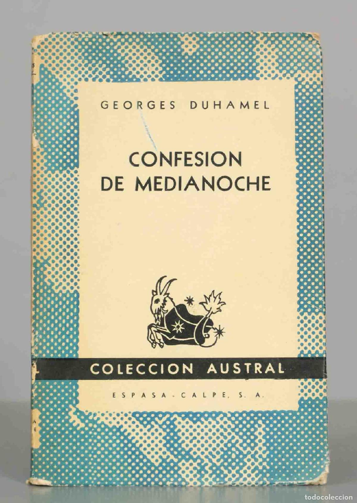 Gebrauchte B&uuml;cher: CONFESION DE MEDIANOCHE. GEORGES DUHAMEL. AUSTRAL.