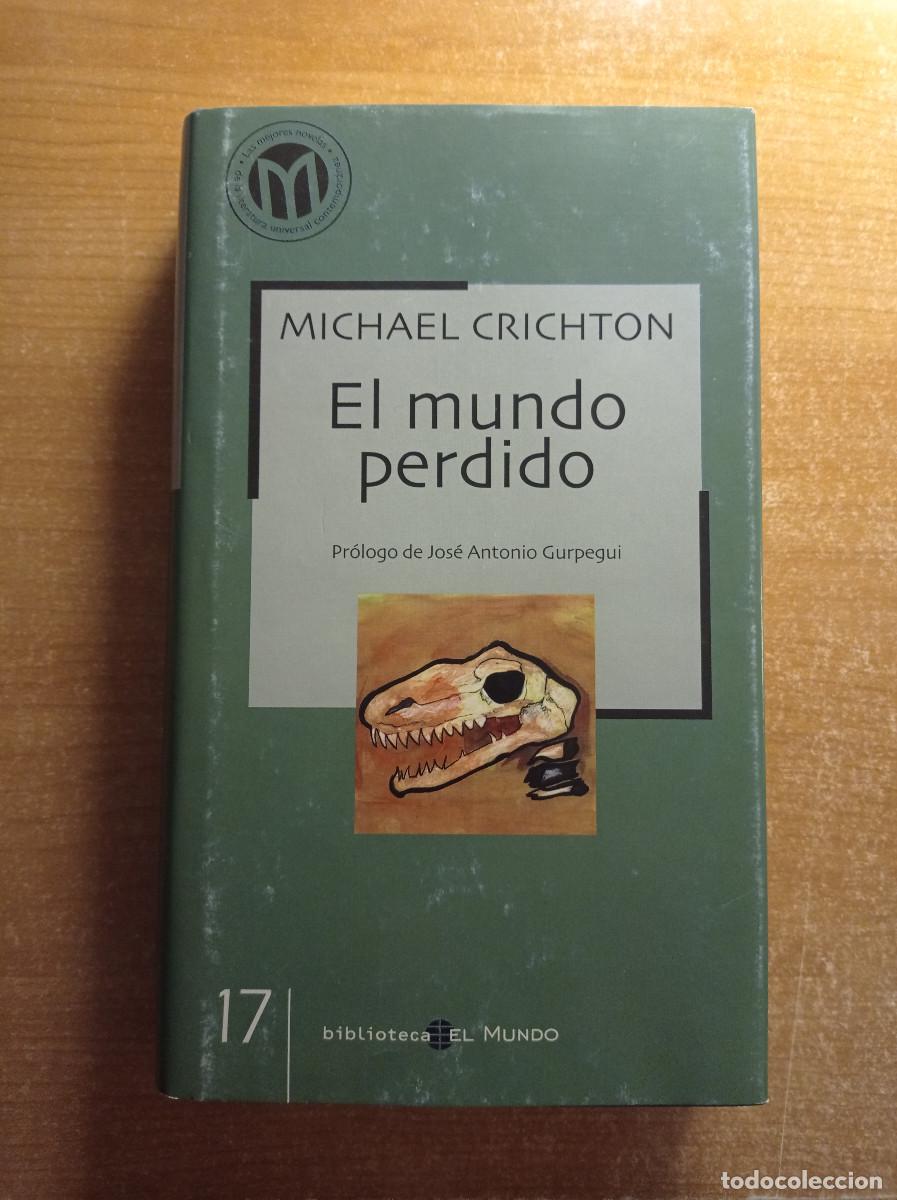 Libri di seconda mano: El mundo perdido - Michael Crichton - Biblioteca El Mundo n&ordm; 17 - 2002