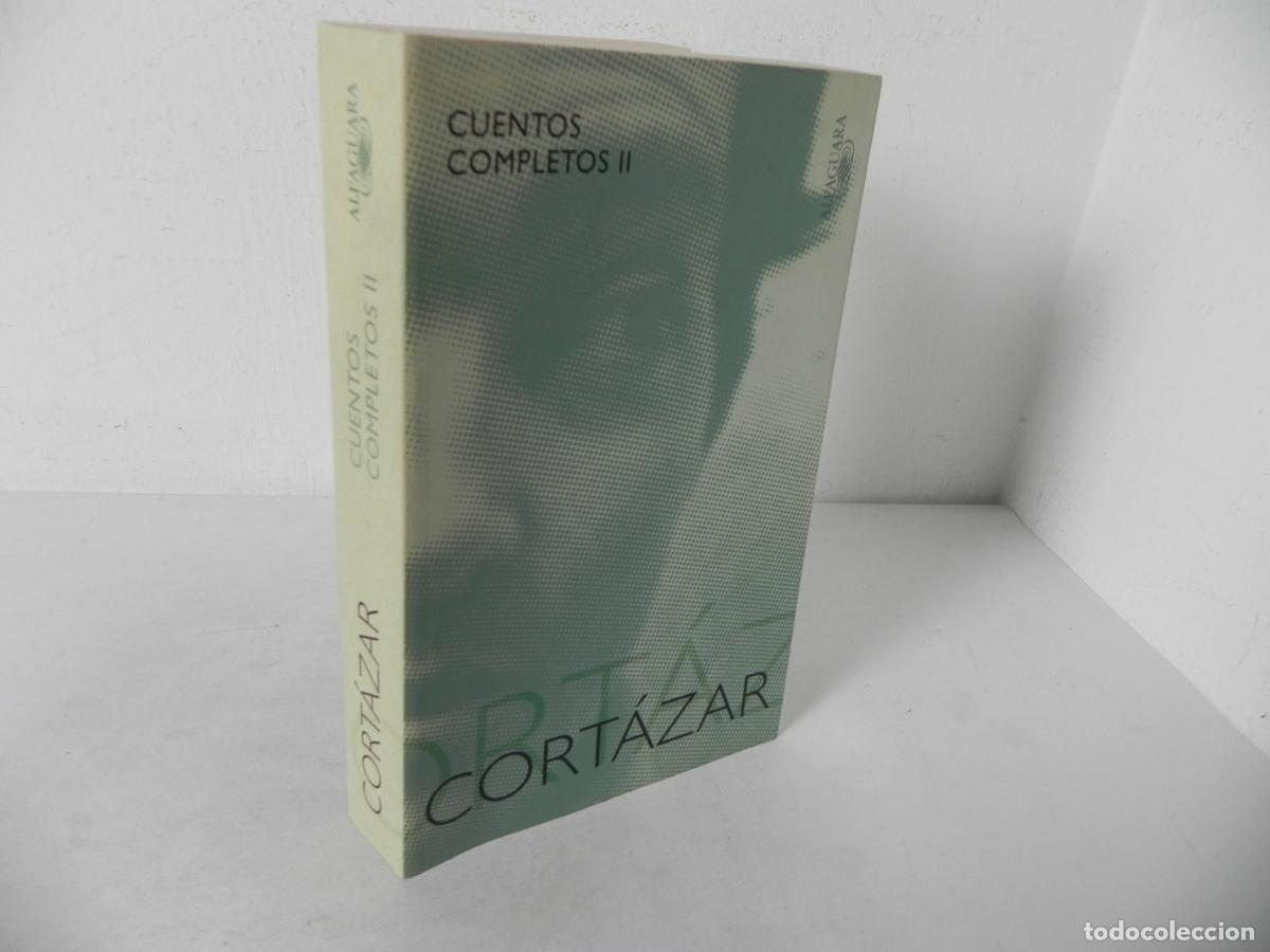 Libros de segunda mano: CUENTOS COMPLETOS II (JULIO COT&Aacute;ZAR) ALFAGUARA-2010
