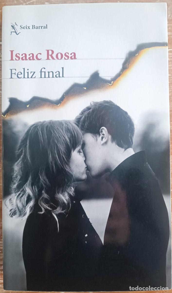 Libros de segunda mano: Isaac Rosa: Feliz final - Foto 1
