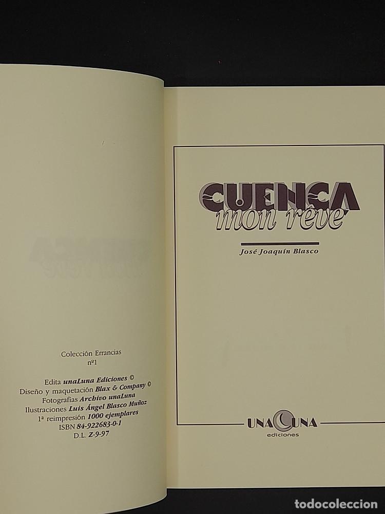 Libros de segunda mano: Cuenca mon reve - Jos&eacute; Joaqu&iacute;n Blasco - Foto 3