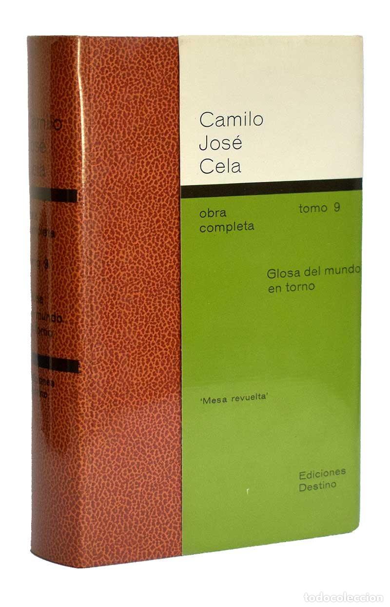 Second hand books: Obra Completa Tomo 9. Glosa del mundo en torno. Art&iacute;culos, 1 (1940-1953). Mesa revuelta - Camilo Jos