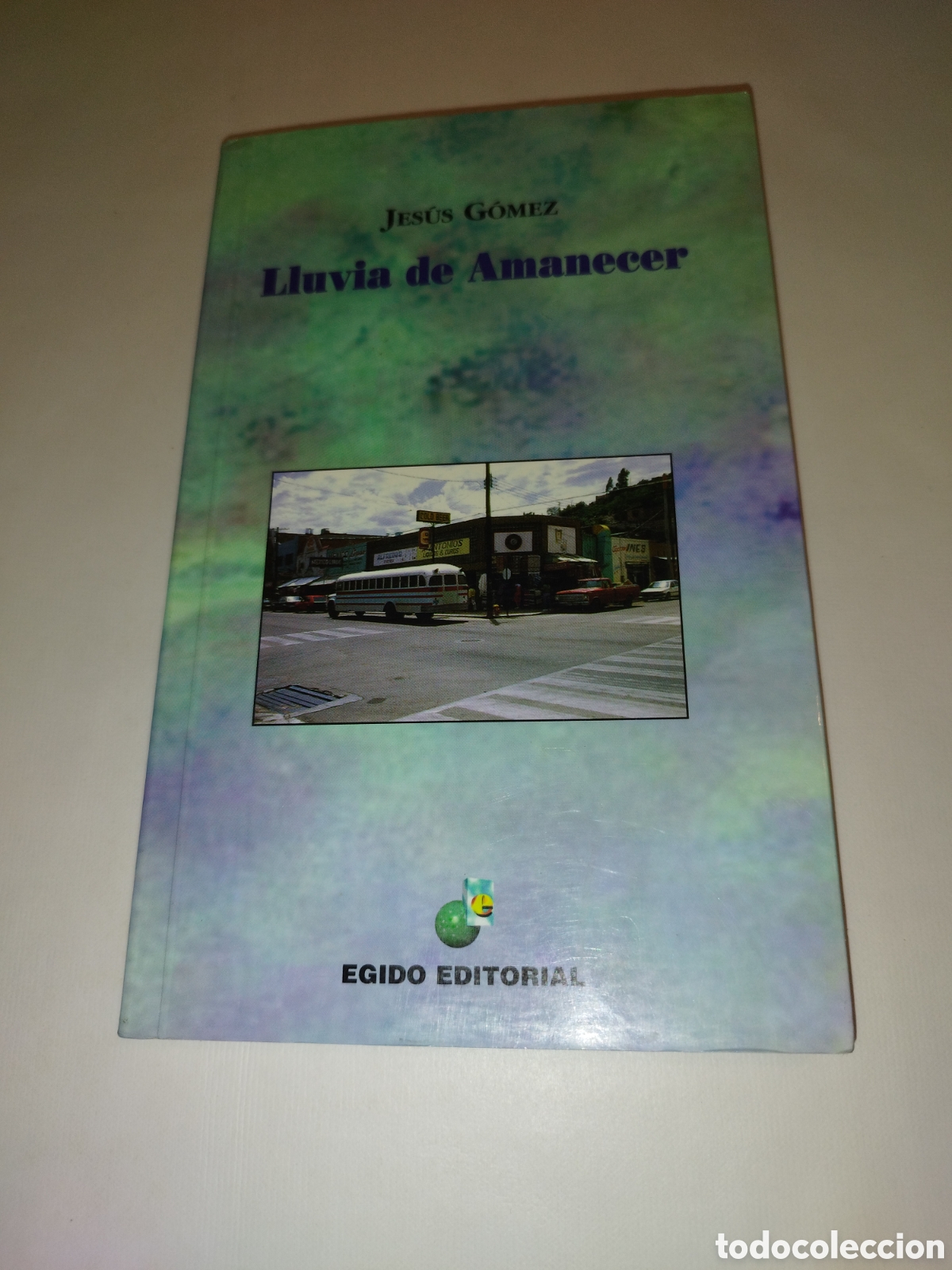 Libros de segunda mano: JESUS GOMEZ: LLUVIA DE AMANECER. EGIDO EDITORIAL, 1996 PRIMERA EDICION.