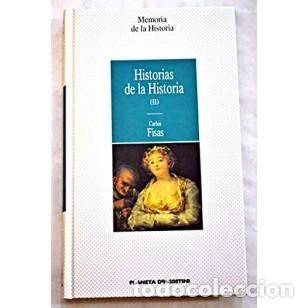 Libros de segunda mano: Historias de la historia II de Carlos Fisas