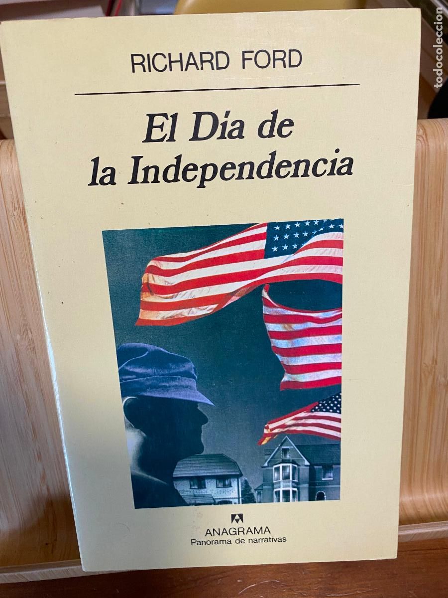 Libros de segunda mano: EL D&Iacute;A DE LA INDEPENDENCIA. RICHARD FORD. EDITORIAL ANAGRAMA