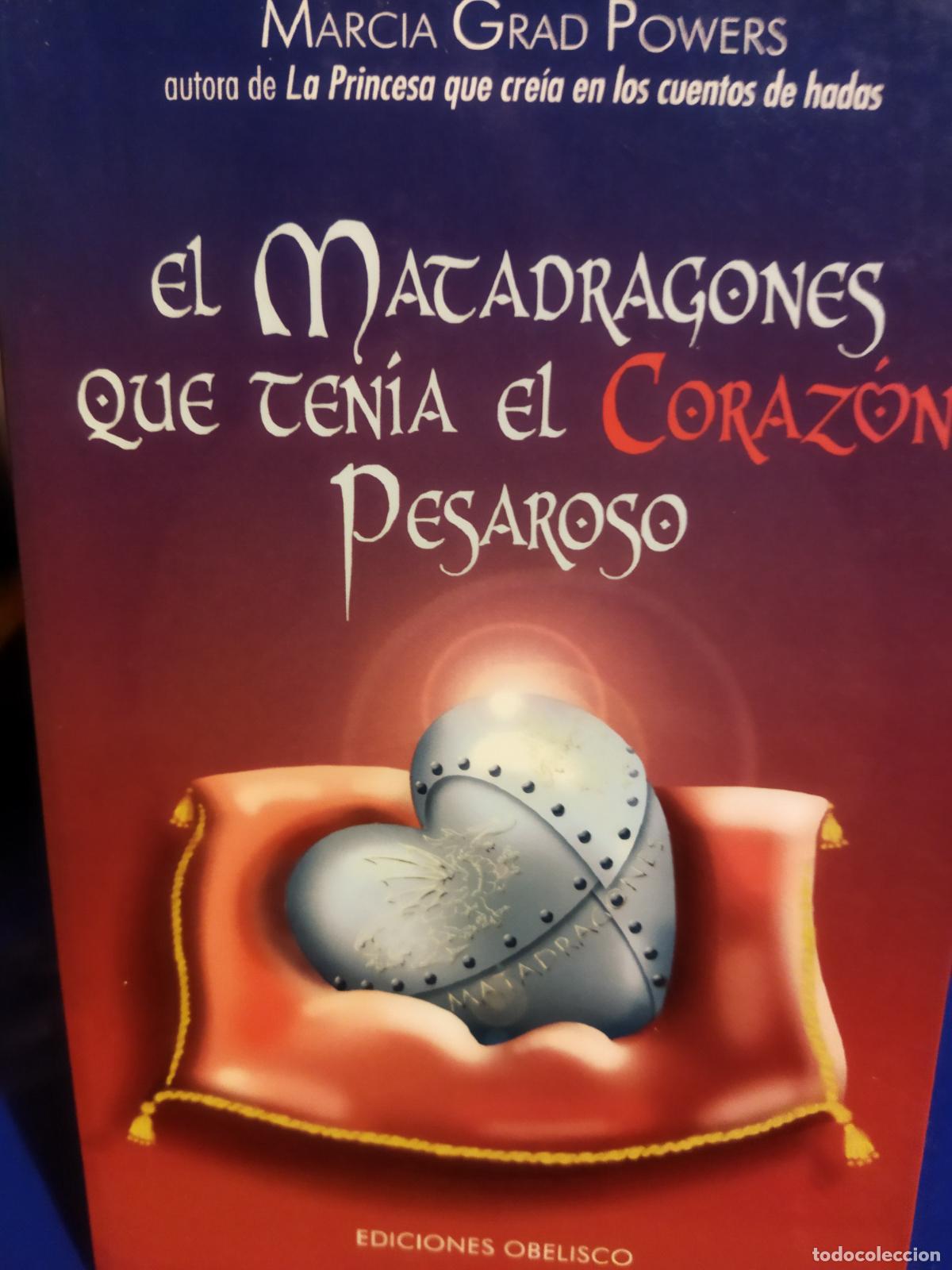Libros de segunda mano: El matadragones que ten&iacute;a el coraz&oacute;n pesaroso
