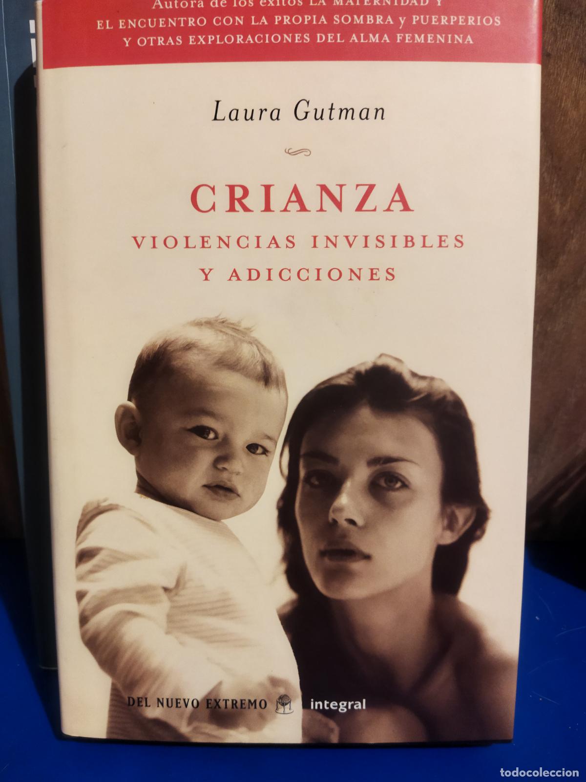Gebrauchte B&uuml;cher: Crianza violencias invisibles y adicciones