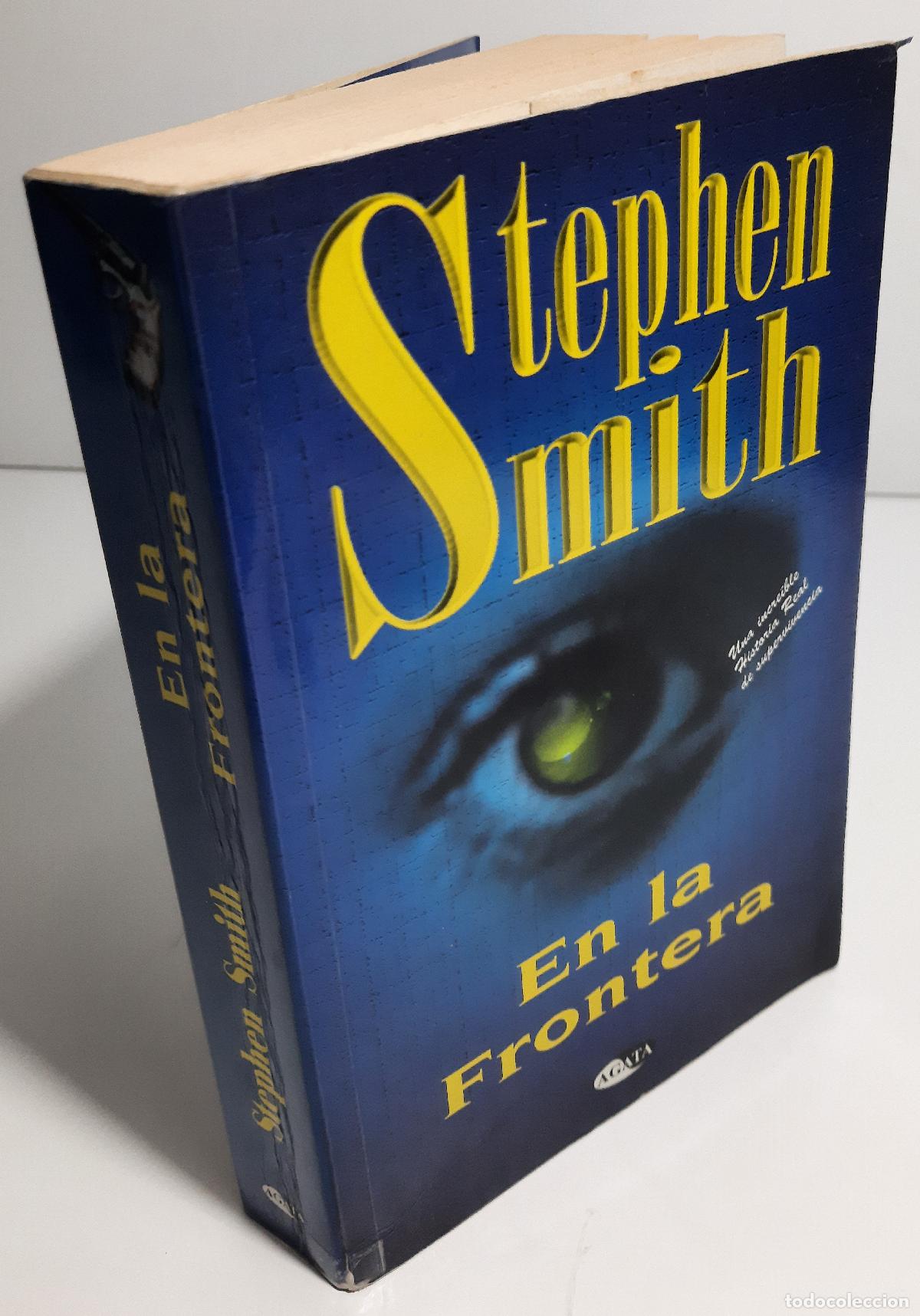 Libros de segunda mano: En la frontera - Smith, Stephen - Foto 3