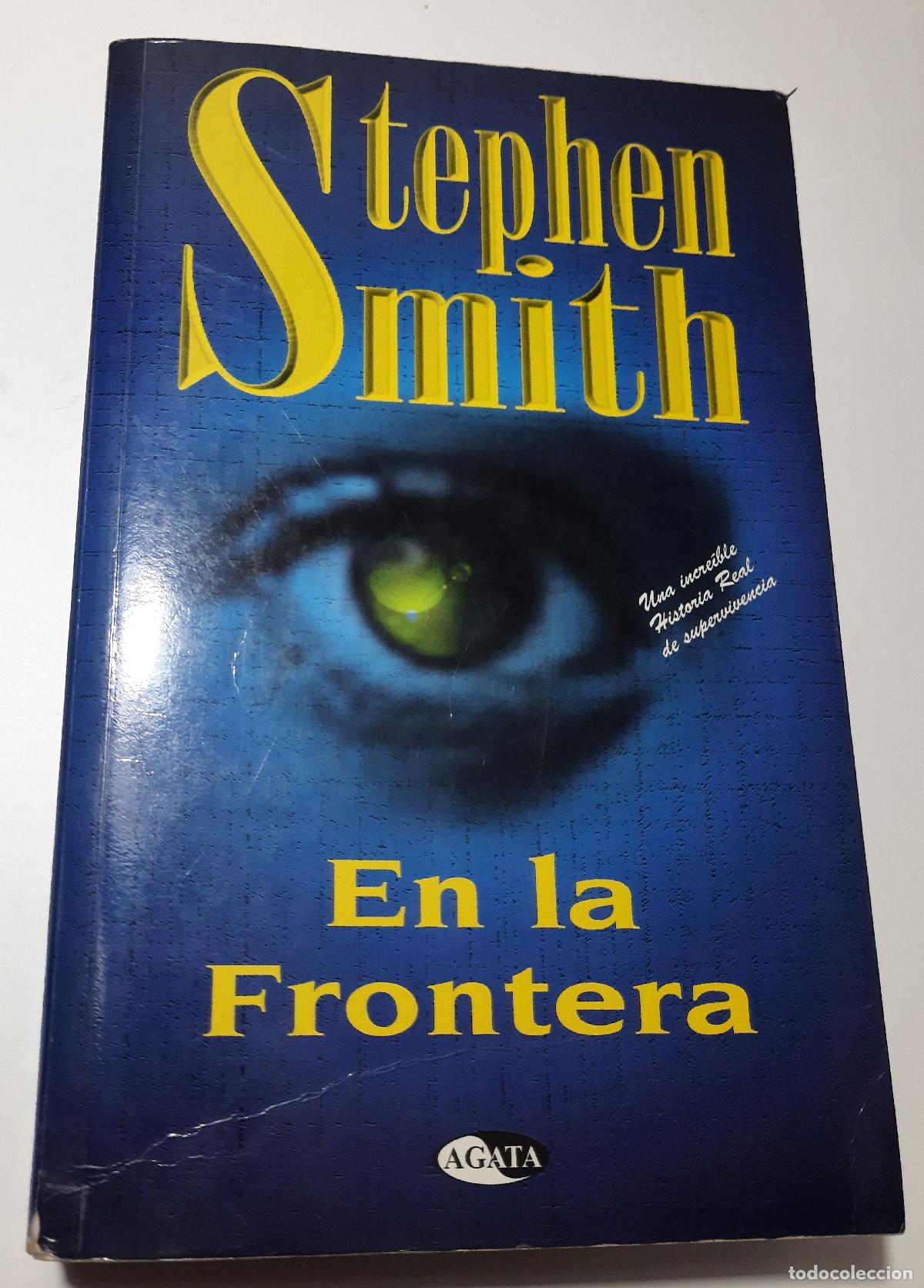 Libros de segunda mano: En la frontera - Smith, Stephen - Foto 1