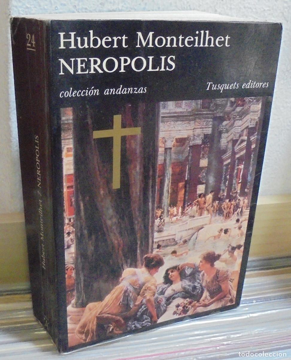 Libros de segunda mano: Neropolis. Hubert Monteilhet - Foto 1