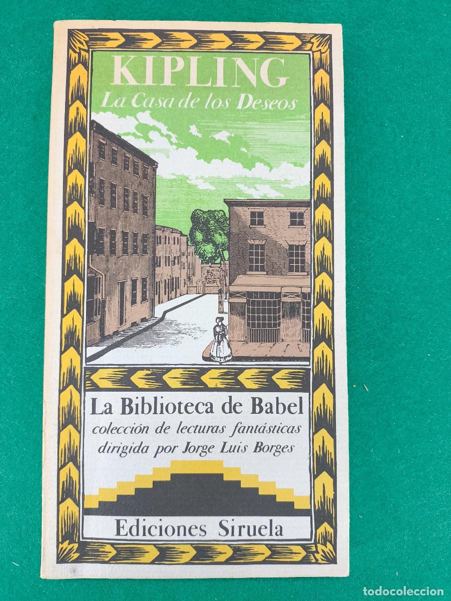 Second hand books: LA CASA DE LOS DESEOS / RUDYARD KIPLING / 1985 SIRUELA