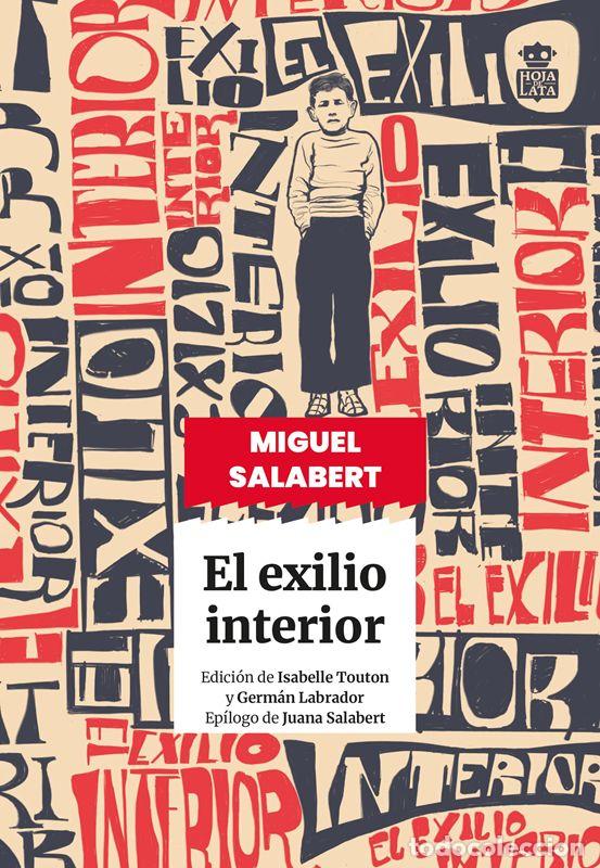 Libros de segunda mano: El exilio interior. - Salabert, Miguel. - Foto 1