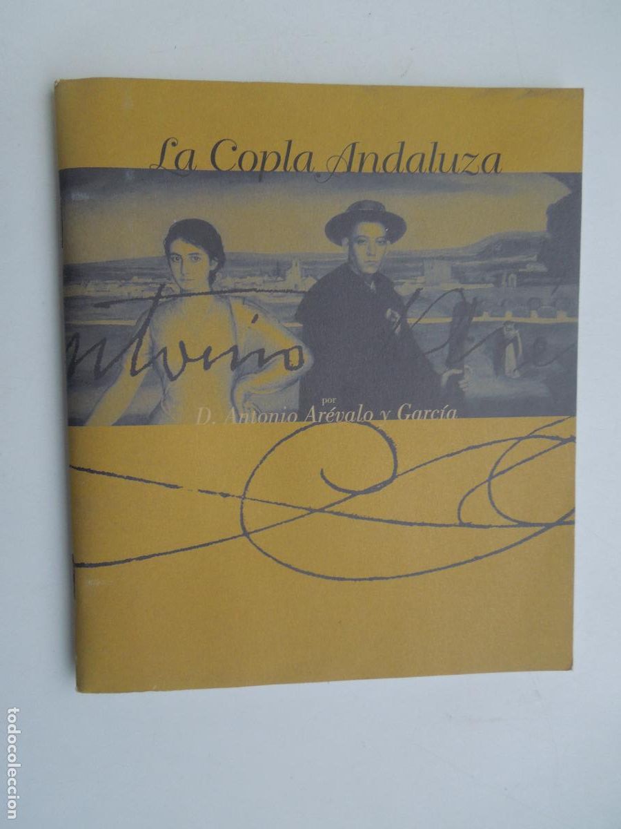 Gebrauchte B&uuml;cher: LA COPLA ANDALUZA - D. ANTONIO AR&Eacute;VALO Y GARCIA - AYTO. DE CORDOBA 2016