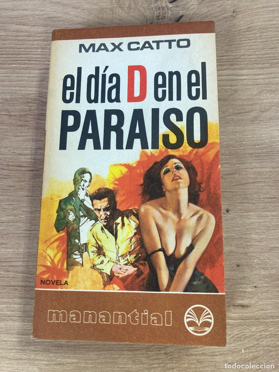 Libros de segunda mano: El d&iacute;a D en el para&iacute;so Max Catto - Foto 1