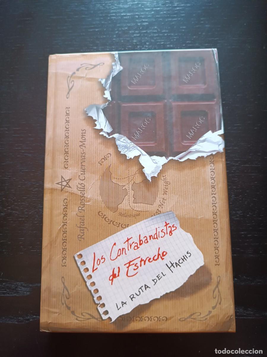 Gebrauchte B&uuml;cher: Los contrabandistas del estrecho. La ruta del hach&iacute;s - Rafael Rosell&oacute;-Cuervas