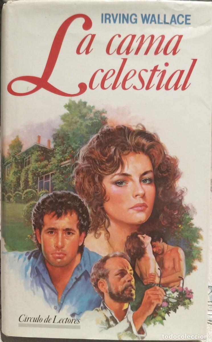 Libros de segunda mano: La cama celestial. Irving Wallace. - Foto 1