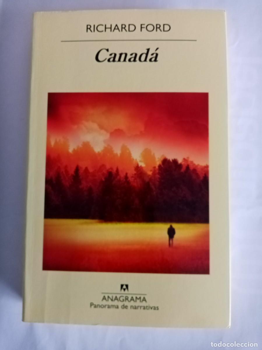 Libros de segunda mano: CANADA. Richard Ford ( ANAGRAMA ) - Foto 1